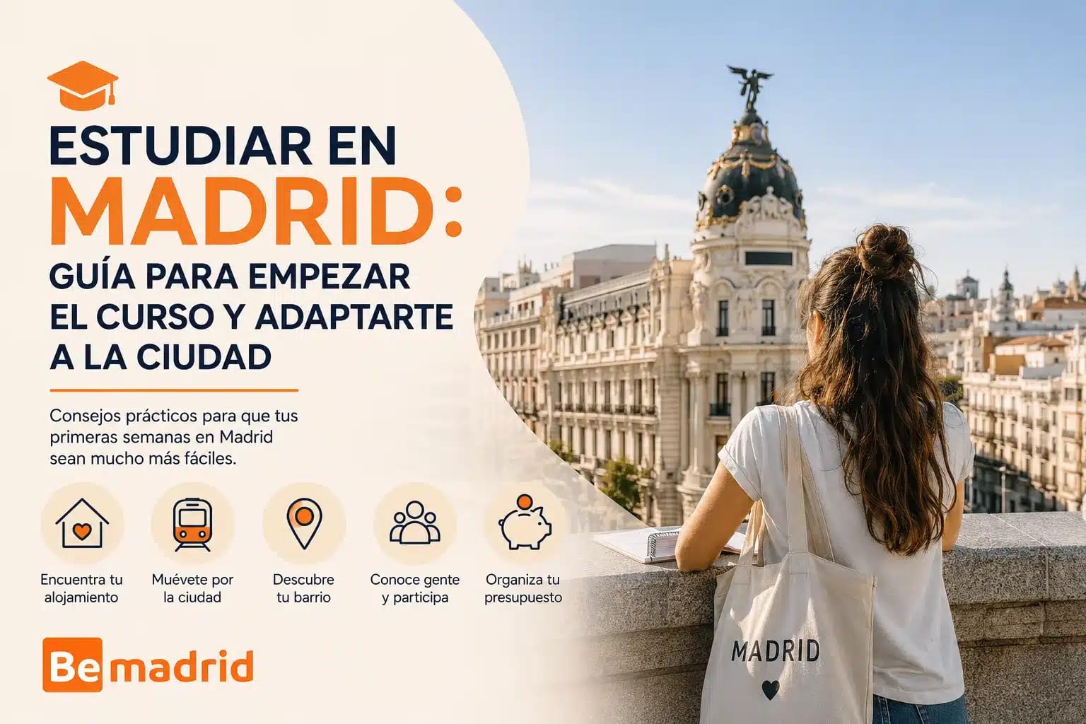 Estudiar en Madrid: guía para empezar el curso y adaptarte a la ciudad