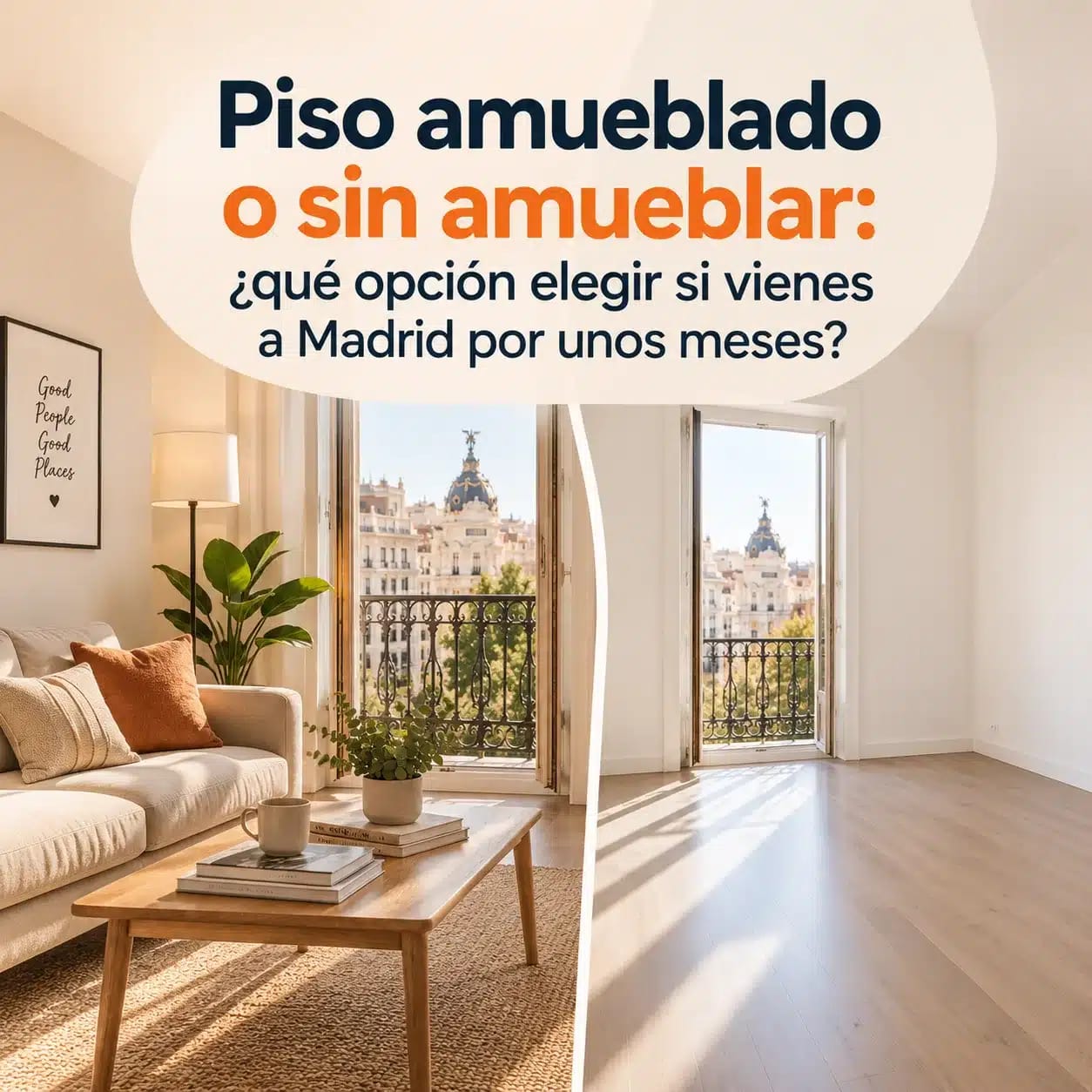 Piso amueblado o sin amueblar: ¿qué opción elegir si vienes a Madrid por unos meses?