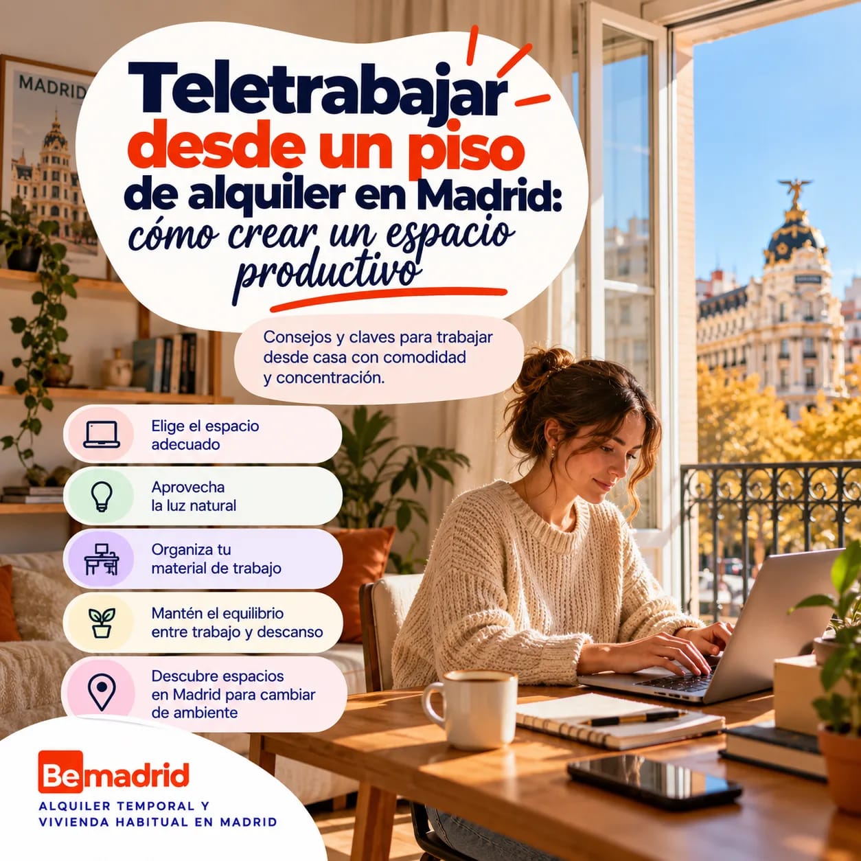 Teletrabajar desde un piso de alquiler en Madrid: cómo crear un espacio productivo