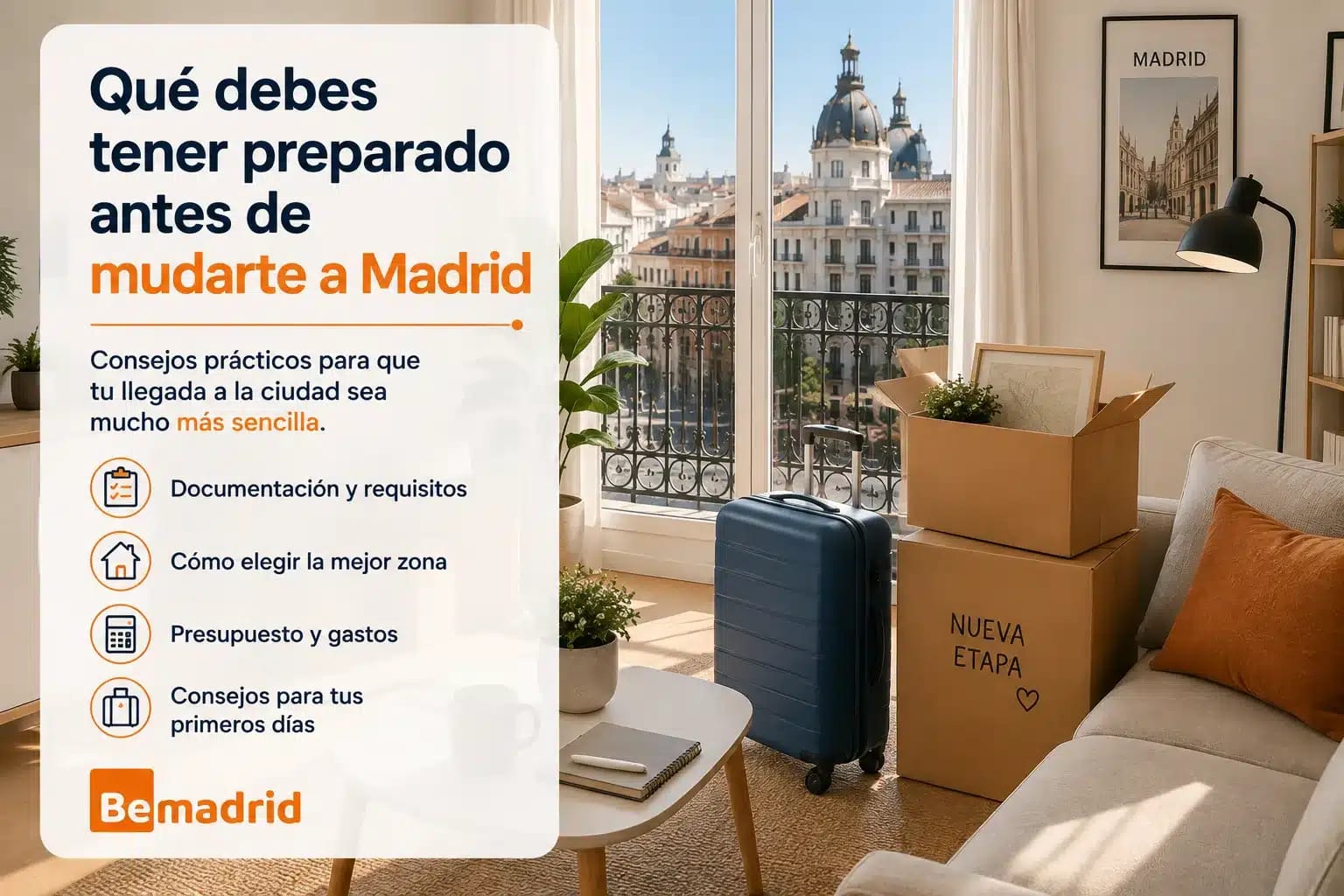 Qué debes tener preparado antes de mudarte a Madrid